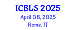 International Conference on Biological and Life Sciences (ICBLS) April 08, 2025 - Rome, Italy