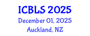 International Conference on Biological and Life Sciences (ICBLS) December 01, 2025 - Auckland, New Zealand