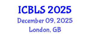 International Conference on Biological and Life Sciences (ICBLS) December 09, 2025 - London, United Kingdom