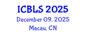 International Conference on Biological and Life Sciences (ICBLS) December 09, 2025 - Macau, China
