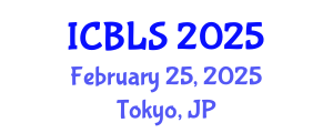International Conference on Biological and Life Sciences (ICBLS) February 25, 2025 - Tokyo, Japan