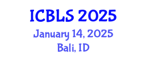International Conference on Biological and Life Sciences (ICBLS) January 14, 2025 - Bali, Indonesia