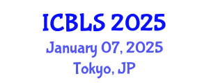 International Conference on Biological and Life Sciences (ICBLS) January 07, 2025 - Tokyo, Japan