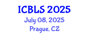 International Conference on Biological and Life Sciences (ICBLS) July 08, 2025 - Prague, Czechia