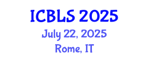 International Conference on Biological and Life Sciences (ICBLS) July 22, 2025 - Rome, Italy