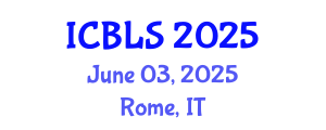 International Conference on Biological and Life Sciences (ICBLS) June 03, 2025 - Rome, Italy