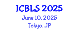 International Conference on Biological and Life Sciences (ICBLS) June 10, 2025 - Tokyo, Japan