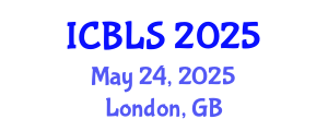 International Conference on Biological and Life Sciences (ICBLS) May 24, 2025 - London, United Kingdom