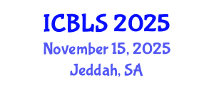 International Conference on Biological and Life Sciences (ICBLS) November 15, 2025 - Jeddah, Saudi Arabia