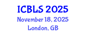 International Conference on Biological and Life Sciences (ICBLS) November 18, 2025 - London, United Kingdom