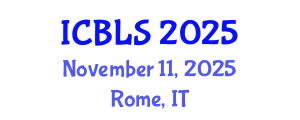 International Conference on Biological and Life Sciences (ICBLS) November 11, 2025 - Rome, Italy