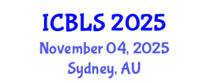 International Conference on Biological and Life Sciences (ICBLS) November 04, 2025 - Sydney, Australia