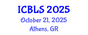 International Conference on Biological and Life Sciences (ICBLS) October 21, 2025 - Athens, Greece