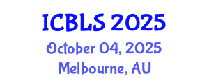 International Conference on Biological and Life Sciences (ICBLS) October 04, 2025 - Melbourne, Australia