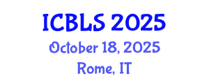 International Conference on Biological and Life Sciences (ICBLS) October 18, 2025 - Rome, Italy