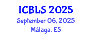 International Conference on Biological and Life Sciences (ICBLS) September 06, 2025 - Málaga, Spain