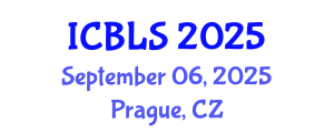 International Conference on Biological and Life Sciences (ICBLS) September 06, 2025 - Prague, Czechia