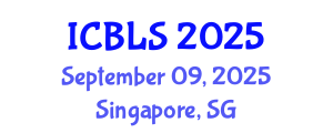 International Conference on Biological and Life Sciences (ICBLS) September 09, 2025 - Singapore, Singapore