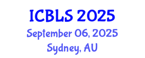 International Conference on Biological and Life Sciences (ICBLS) September 06, 2025 - Sydney, Australia