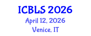 International Conference on Biological and Life Sciences (ICBLS) April 12, 2026 - Venice, Italy