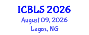 International Conference on Biological and Life Sciences (ICBLS) August 09, 2026 - Lagos, Nigeria International Conference on Biological and Life Sciences (ICBLS) August 09, 2026 - Lagos, Nigeria