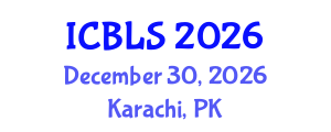 International Conference on Biological and Life Sciences (ICBLS) December 30, 2026 - Karachi, Pakistan International Conference on Biological and Life Sciences (ICBLS) December 30, 2026 - Karachi, Pakistan