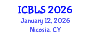International Conference on Biological and Life Sciences (ICBLS) January 12, 2026 - Nicosia, Cyprus International Conference on Biological and Life Sciences (ICBLS) January 12, 2026 - Nicosia, Cyprus