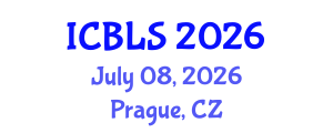 International Conference on Biological and Life Sciences (ICBLS) July 08, 2026 - Prague, Czechia International Conference on Biological and Life Sciences (ICBLS) July 08, 2026 - Prague, Czechia