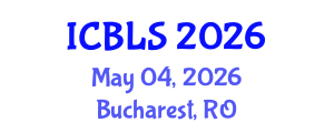 International Conference on Biological and Life Sciences (ICBLS) May 04, 2026 - Bucharest, Romania International Conference on Biological and Life Sciences (ICBLS) May 04, 2026 - Bucharest, Romania
