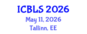 International Conference on Biological and Life Sciences (ICBLS) May 11, 2026 - Tallinn, Estonia International Conference on Biological and Life Sciences (ICBLS) May 11, 2026 - Tallinn, Estonia