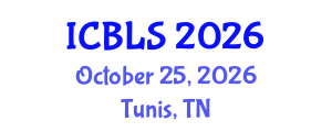 International Conference on Biological and Life Sciences (ICBLS) October 25, 2026 - Tunis, Tunisia International Conference on Biological and Life Sciences (ICBLS) October 25, 2026 - Tunis, Tunisia