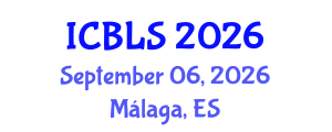 International Conference on Biological and Life Sciences (ICBLS) September 06, 2026 - Málaga, Spain International Conference on Biological and Life Sciences (ICBLS) September 06, 2026 - Málaga, Spain
