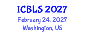 International Conference on Biological and Life Sciences (ICBLS) February 24, 2027 - Washington, United States International Conference on Biological and Life Sciences (ICBLS) February 24, 2027 - Washington, United States