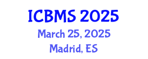 International Conference on Biological and Medical Sciences (ICBMS) March 25, 2025 - Madrid, Spain
