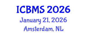 International Conference on Biological and Medical Sciences (ICBMS) January 21, 2026 - Amsterdam, Netherlands