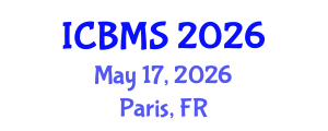 International Conference on Biological and Medical Sciences (ICBMS) May 17, 2026 - Paris, France