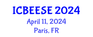 International Conference on Biological, Ecological and Environmental Sciences, and Engineering (ICBEESE) April 11, 2024 - Paris, France