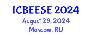International Conference on Biological, Ecological and Environmental Sciences, and Engineering (ICBEESE) August 29, 2024 - Moscow, Russia