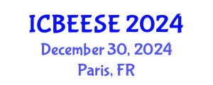 International Conference on Biological, Ecological and Environmental Sciences, and Engineering (ICBEESE) December 30, 2024 - Paris, France