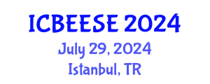 International Conference on Biological, Ecological and Environmental Sciences, and Engineering (ICBEESE) July 29, 2024 - Istanbul, Turkey