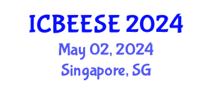 International Conference on Biological, Ecological and Environmental Sciences, and Engineering (ICBEESE) May 02, 2024 - Singapore, Singapore
