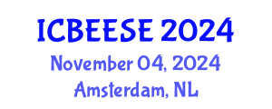 International Conference on Biological, Ecological and Environmental Sciences, and Engineering (ICBEESE) November 04, 2024 - Amsterdam, Netherlands