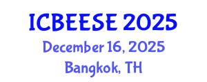International Conference on Biological, Ecological and Environmental Sciences, and Engineering (ICBEESE) December 16, 2025 - Bangkok, Thailand