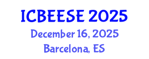 International Conference on Biological, Ecological and Environmental Sciences, and Engineering (ICBEESE) December 16, 2025 - Barcelona, Spain