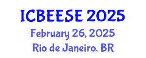 International Conference on Biological, Ecological and Environmental Sciences, and Engineering (ICBEESE) February 26, 2025 - Rio de Janeiro, Brazil