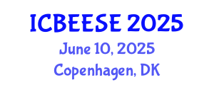 International Conference on Biological, Ecological and Environmental Sciences, and Engineering (ICBEESE) June 10, 2025 - Copenhagen, Denmark