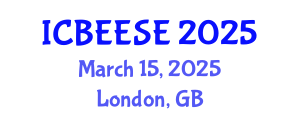 International Conference on Biological, Ecological and Environmental Sciences, and Engineering (ICBEESE) March 15, 2025 - London, United Kingdom