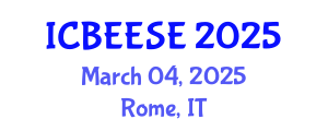 International Conference on Biological, Ecological and Environmental Sciences, and Engineering (ICBEESE) March 04, 2025 - Rome, Italy
