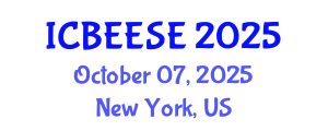 International Conference on Biological, Ecological and Environmental Sciences, and Engineering (ICBEESE) October 07, 2025 - New York, United States