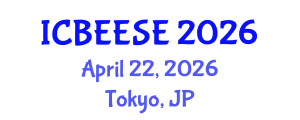 International Conference on Biological, Ecological and Environmental Sciences, and Engineering (ICBEESE) April 22, 2026 - Tokyo, Japan